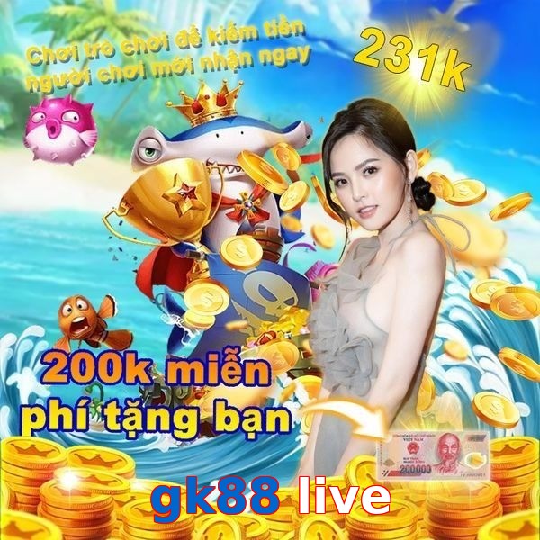 gk88 live