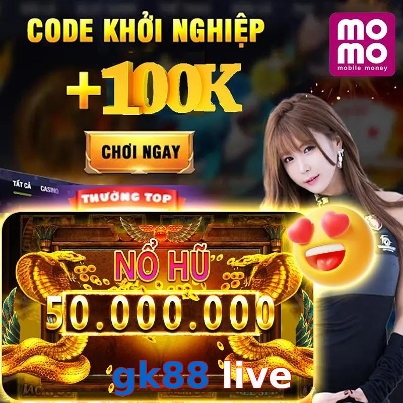 gk88 live