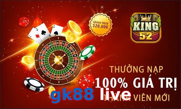 gk88 live