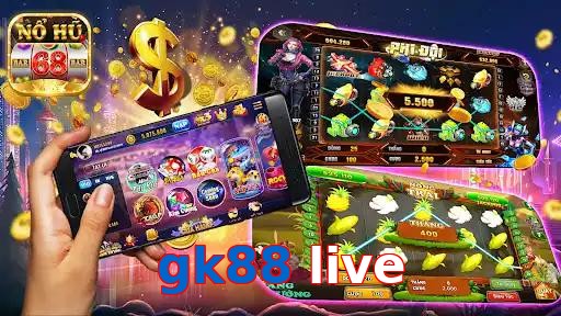 gk88 live