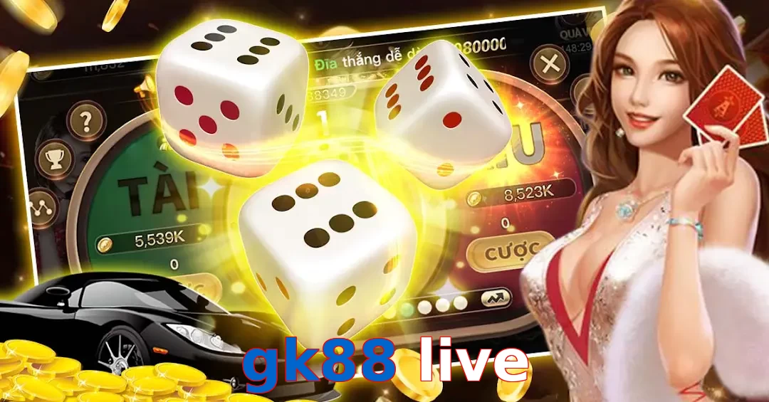 gk88 live