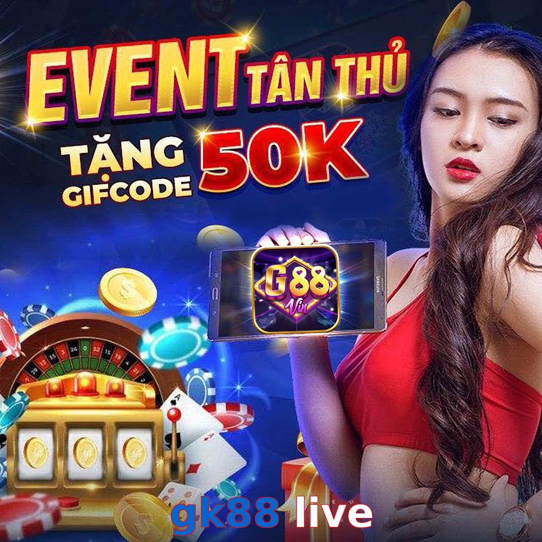 gk88 live
