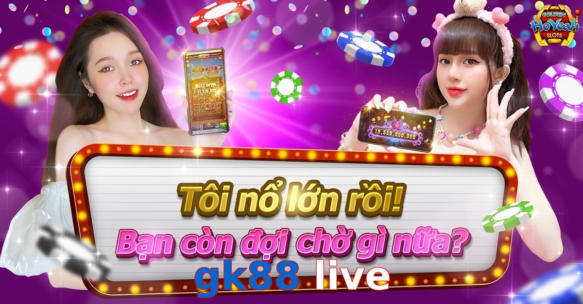 gk88 live
