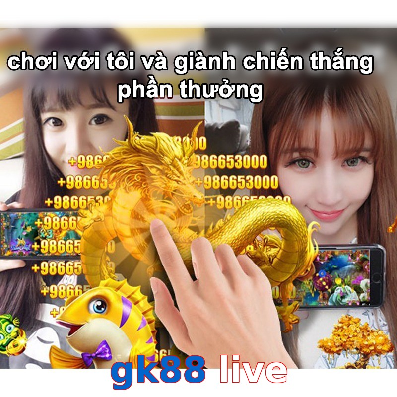 gk88 live